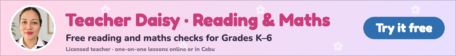 Teacher Daisy: free reading and maths checks for Grades K–6, and one-on-one lessons online or in Cebu.